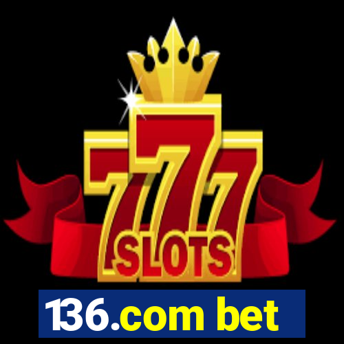 136.com bet